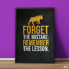 Forget The Mistake, Remember The Lesson Typography | Motivational Poster Wall Art