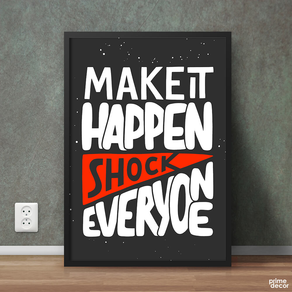 Make it Happen | Motivational Poster Wall Art - Prime Décor