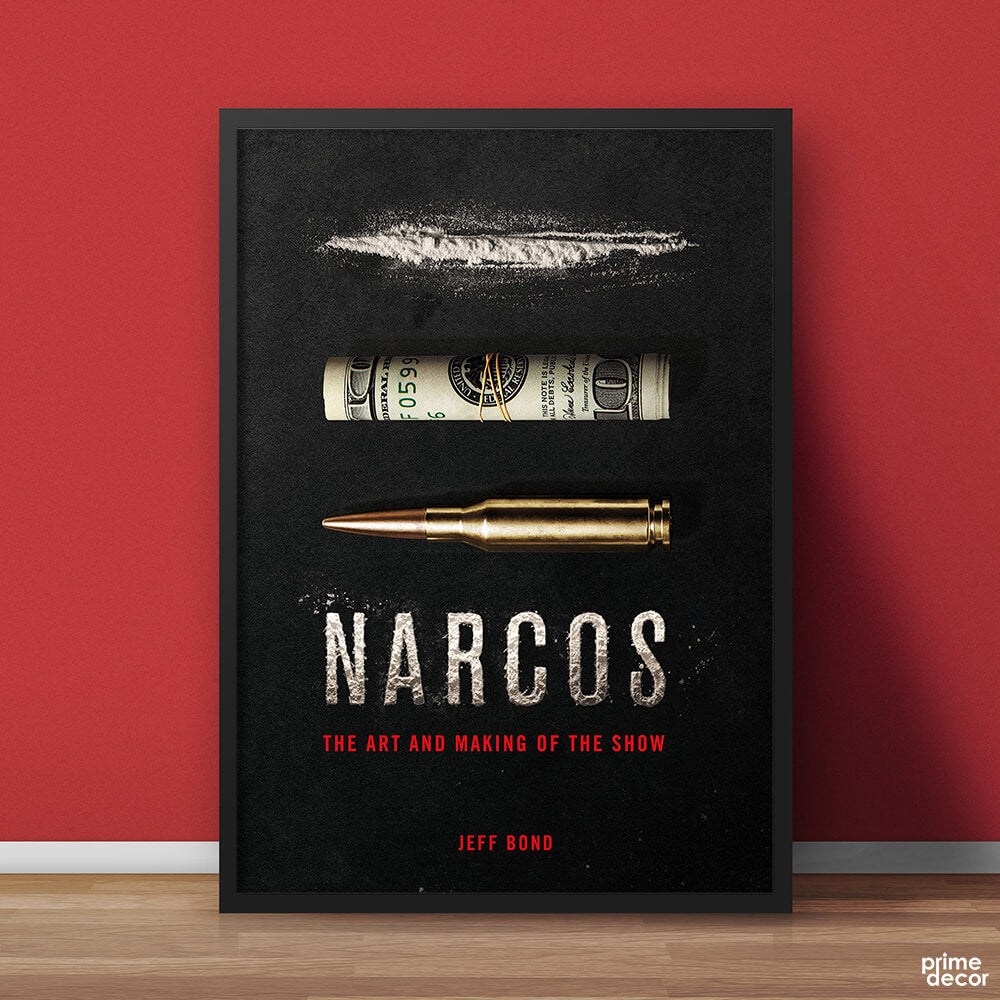 Netflix Narcos Cash & Bullet | Movies Poster Wall Art On Sale - Prime Décor