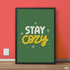 Stay Cozy Green Typography | Office Poster Wall Art - Prime Décor