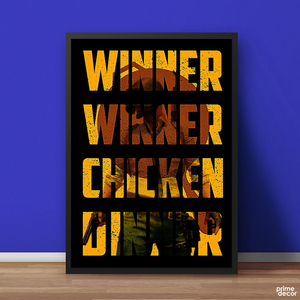 Winner Winner Chicken Dinner PUBG | Games Poster Wall Art - Prime Décor