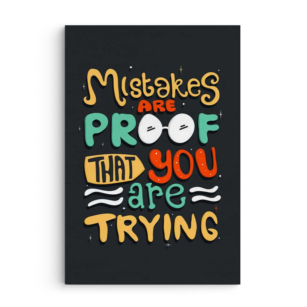 Mistakes are Proof - Prime Décor