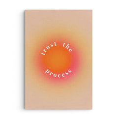 Trust the process - Prime Décor